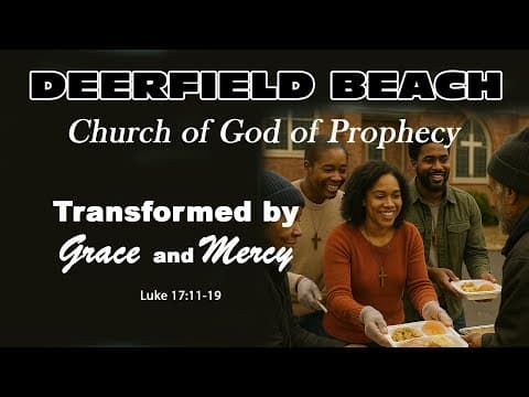 Transformed By Grace and Mercy