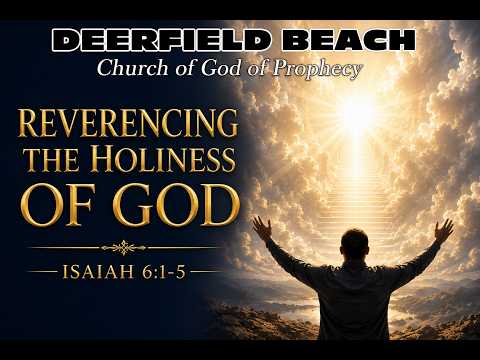Reverencing the Holiness of God